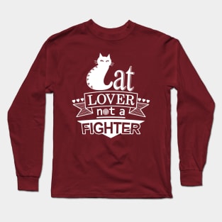 Cute Cat Lover Slogan Typography Gift For Cat Lovers Long Sleeve T-Shirt